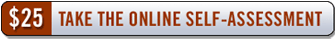 $25 - Take The Online Self-Assessment